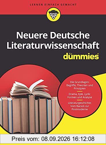 Neuere Deutsche Literaturwissenschaft für Dummies