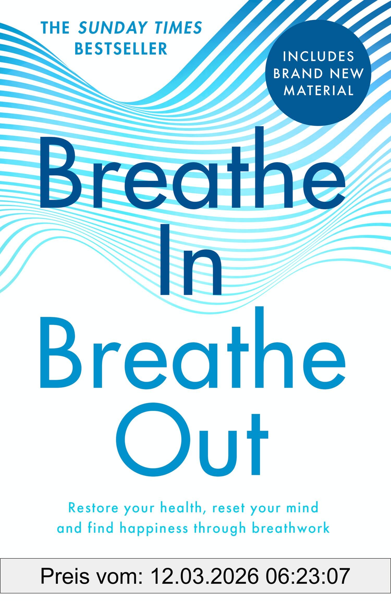 Stuart Sandeman Breathe In, Breathe Out, The Best-selling Practical Self-help Guide For Better Sleep, Stress Management And Improved Self-esteem And Mental Health