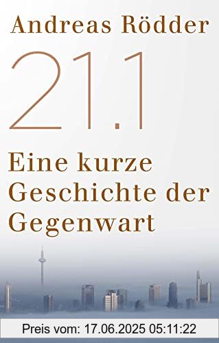 Binding : Gebundene Ausgabe, Edition : 1., durchgesehene und aktualisierte Auflage in der edition C.H.Beck Paperback., Label : C.H.Beck, Publisher : C.H.Beck, medium : Gebundene Ausgabe, numberOfPages : 510, publicationDate : 2023-03-16, releaseDate : 2023-03-16, authors : Andreas Rödder, ISBN : 3406800963