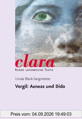 Aeneas und Dido. (Lernmaterialien) (Clara)
