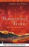 Die Gezeitenwelt 02: Himmlisches Feuer