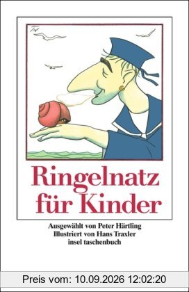 Ringelnatz für Kinder: »Wenn du einen Schneck behauchst« (insel taschenbuch)