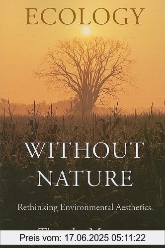 Binding : Taschenbuch, Label : Harvard University Press, Publisher : Harvard University Press, NumberOfItems : 1, PackageQuantity : 1, medium : Taschenbuch, numberOfPages : 264, publicationDate : 2009-09-04, authors : Timothy Morton, languages : english, ISBN : 0674034856