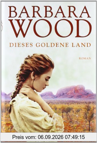 Dieses goldene Land. Roman