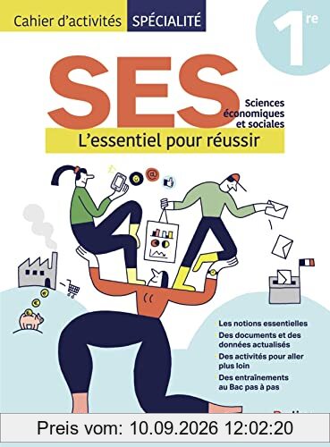 SES, sciences économiques et sociales 1re : l'essentiel pour réussir : cahier d'activité spécialité