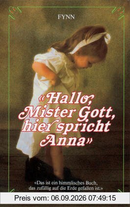 Hallo, Mister Gott, hier spricht Anna