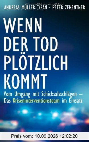 Wenn der Tod plötzlich kommt: Vom Umgang mit Schicksalsschlägen - Das Kriseninterventionsteam im Einsatz