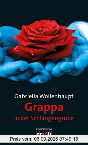 Grappa in der Schlangengrube (Maria Grappa)