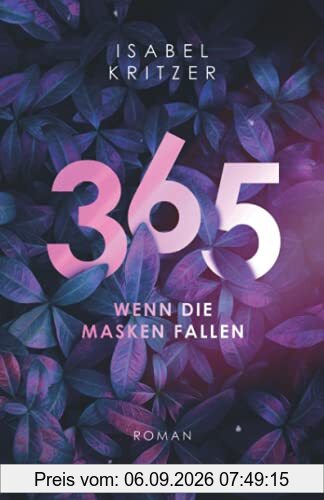 365 - Wenn die Masken fallen