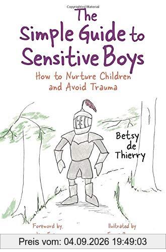 The Simple Guide to Sensitive Boys (Simple Guides)