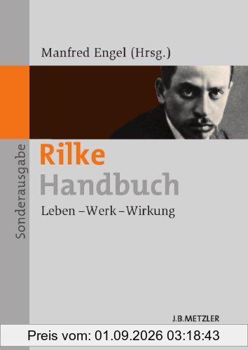 Rilke-Handbuch: Leben - Werk - Wirkung Sonderausgabe