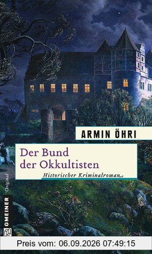 Der Bund der Okkultisten: Julius Bentheims zweiter Fall