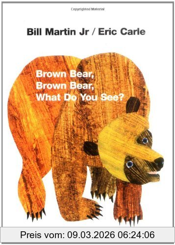Bill Martin Brown Bear, Brown Bear, What Do You See?