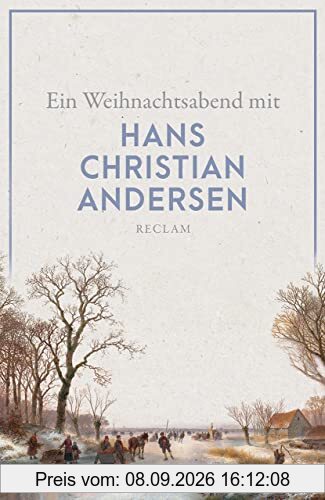 Ein Weihnachtsabend mit Hans Christian Andersen (Reclams Universal-Bibliothek)