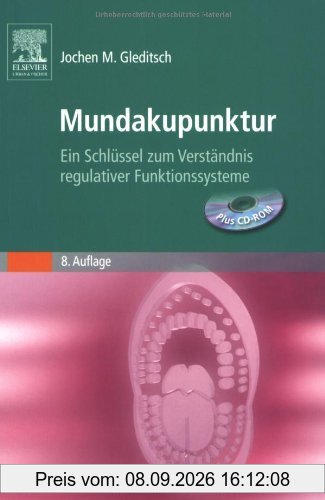 Mundakupunktur: Ein Schlüssel zum Verständnis regulativer Funktionssysteme