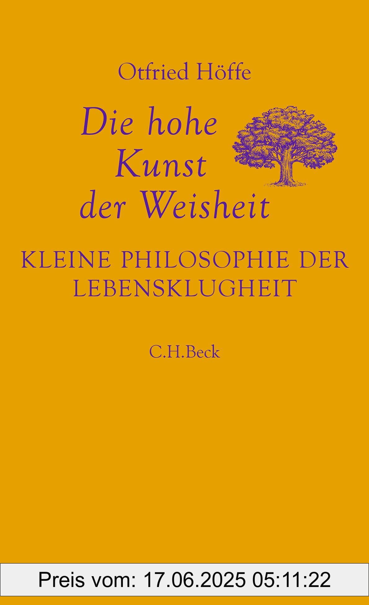Binding : hardcover, Edition : 1, Label : Die hohe Kunst der Weisheit : Kleine Philosophie der Lebensklugheit, medium : hardcover, numberOfPages : 237, publicationDate : 2025-02-20, releaseDate : 2025-02-20, languages : german, ISBN : 3406831028