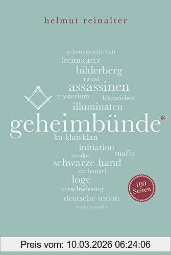 Helmut Reinalter Geheimbünde. 100 Seiten (Reclam 100 Seiten)