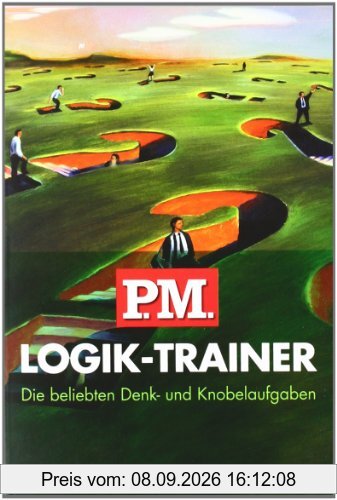 P.M. Logik-Trainer: Die beliebten Denk- und Knobelaufgaben