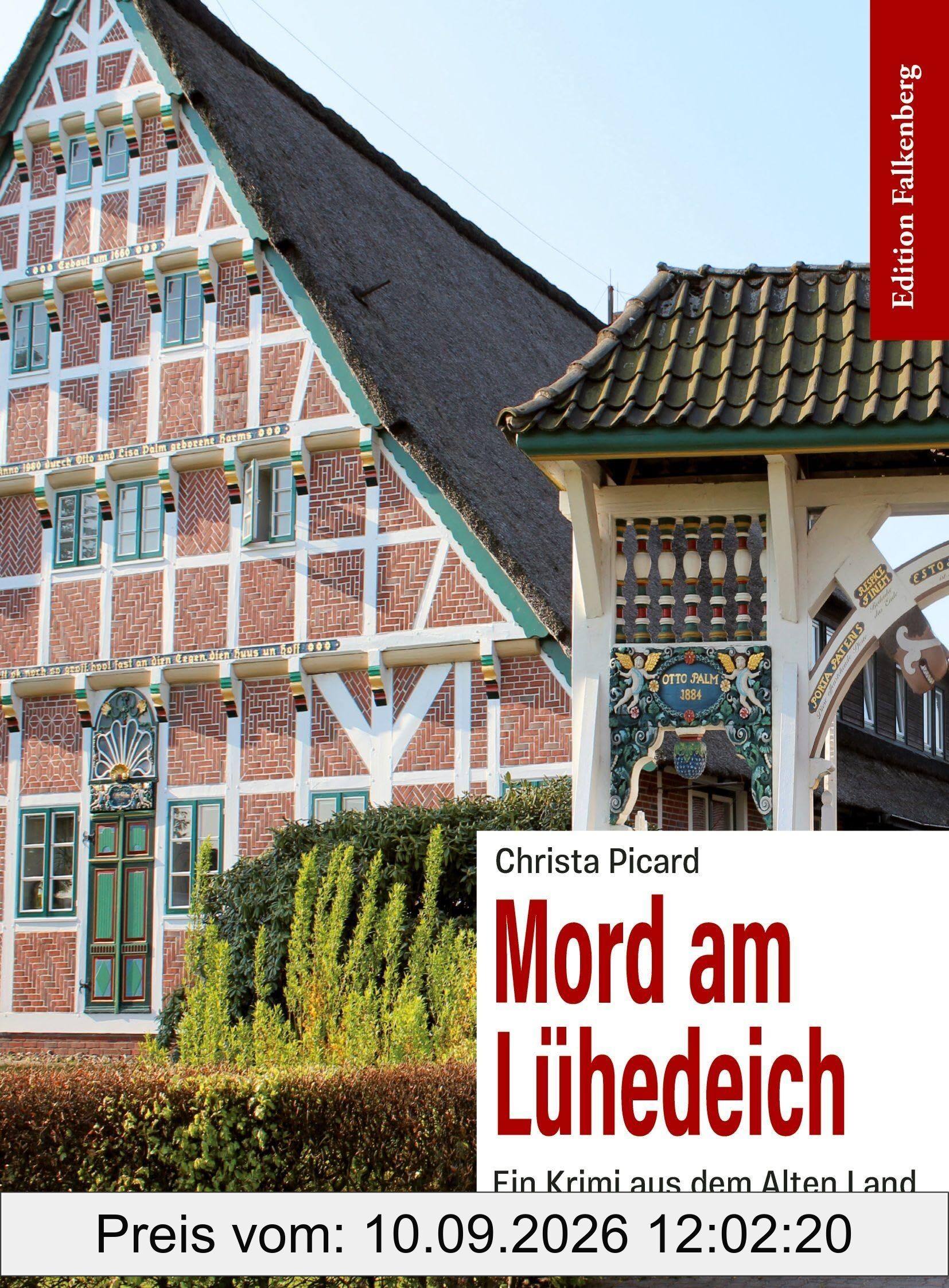 Mord am Lühedeich: Ein Krimi aus dem Alten Land