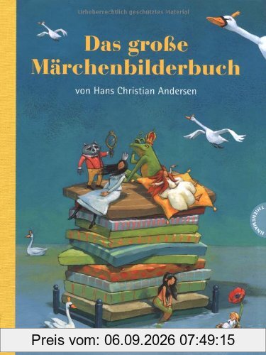 Das große Märchenbilderbuch von Hans Christian Andersen