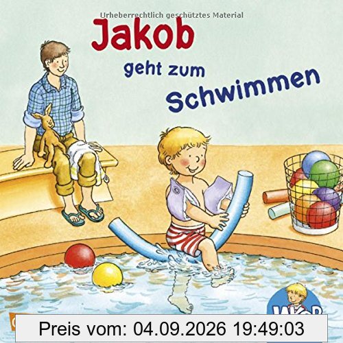 Jakob geht zum Schwimmen (Kleiner Jakob)