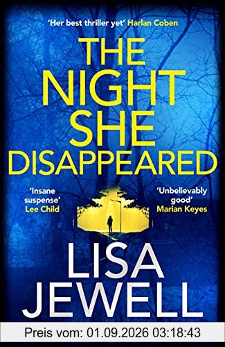 The Night She Disappeared: the No. 1 bestseller from the author of The Family Upstairs