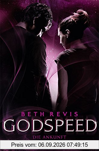 Godspeed - Die Ankunft: (Band 3)