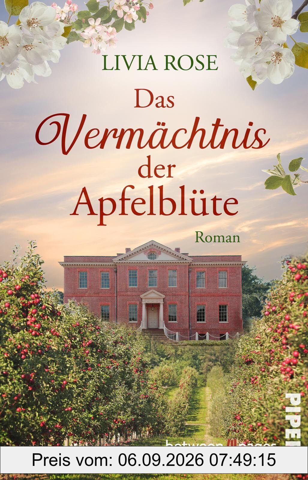 Das Vermächtnis der Apfelblüte: Roman | Romantischer Liebesroman auf zwei Zeitebenen mit Familiengeheimnis in amerikanischer Kleinstadt