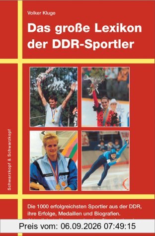 Das große Lexikon der DDR-Sportler