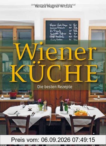 Wiener Küche: Die besten Rezepte