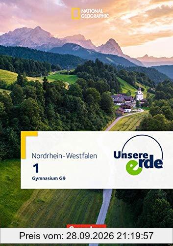 Unsere Erde - Gymnasium Nordrhein-Westfalen G9: Band 1 - Schülerbuch