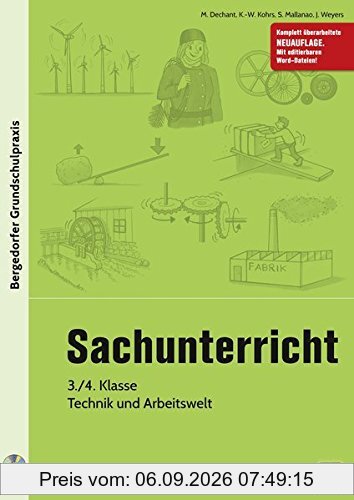 Sachunterricht - 3./4. Kl., Technik & Arbeitswelt: 3. und 4. Klasse (Bergedorfer® Grundschulpraxis)