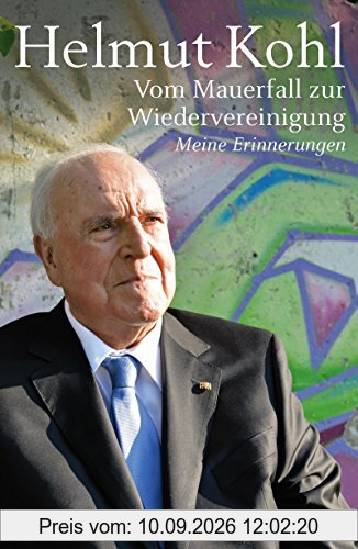 Vom Mauerfall zur Wiedervereinigung: Meine Erinnerungen