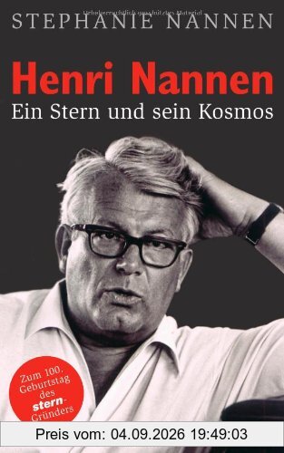Henri Nannen: Ein Stern und sein Kosmos
