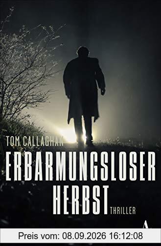 Erbarmungsloser Herbst: Thriller (Akyl Borubaew, Band 4)