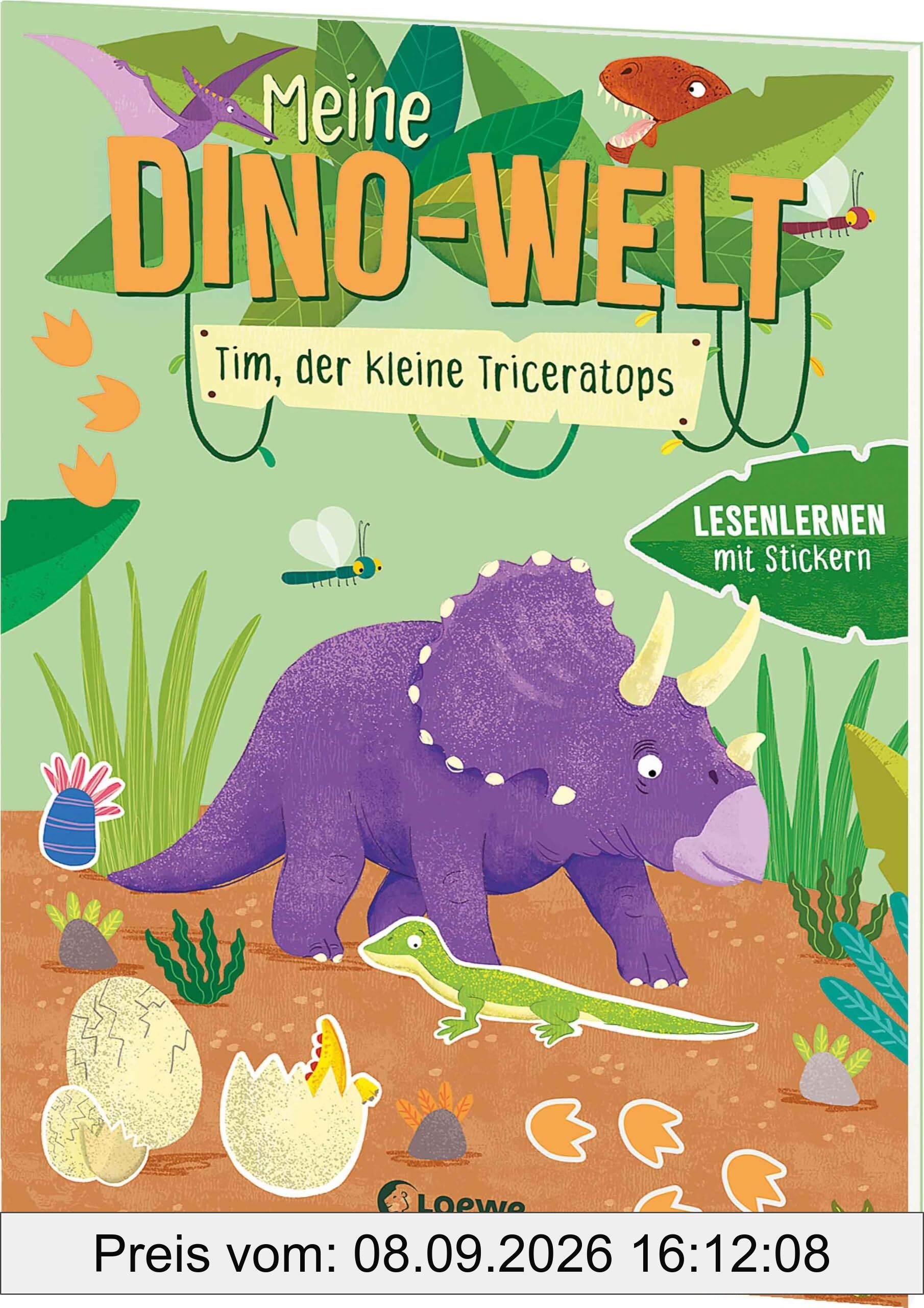 Meine Dino-Welt - Tim, der kleine Triceratops: Lesenlernen mit Stickern - Zum Vor- und ersten Selberlesen für Kinder ab 5 Jahren