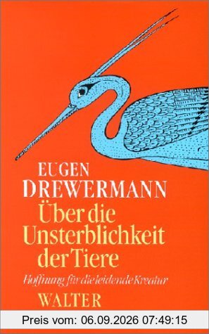 Über die Unsterblichkeit der Tiere