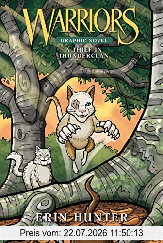 Erin Hunter Warriors, A Thief In ThunderClan (Warriors Graphic Novel, 4, Band 4)