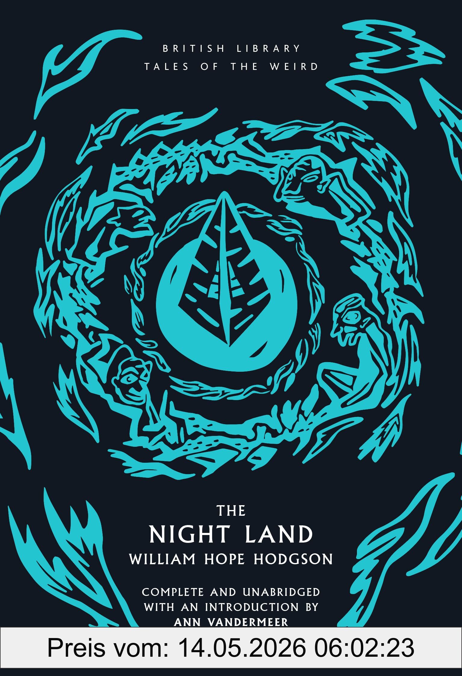 Ann Vandermeer The Night Land, Volume 49 (Tales Of The Weird, Band 49)