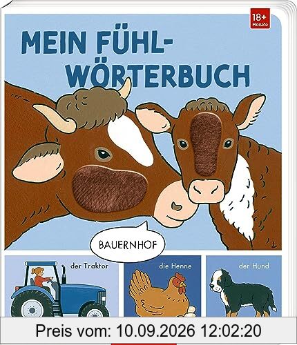 Mein Fühl-Wörterbuch: Bauernhof (Fühlen und die Welt begreifen)