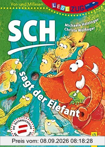 LESEZUG/Vor-und Mitlesen: Sch, sagt der Elefant
