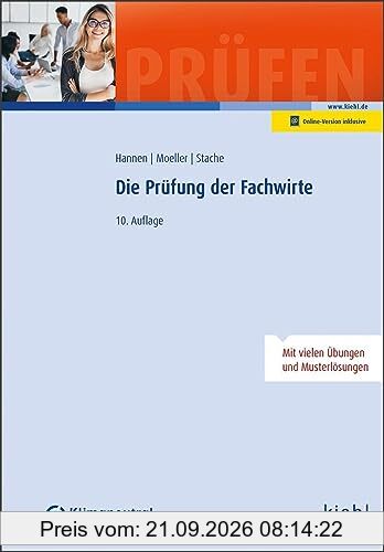 Die Prüfung der Fachwirte (Prüfungsbücher für Fachwirte und Fachkaufleute)