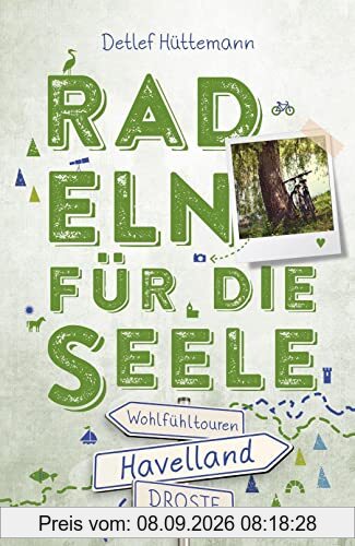 Havelland. Radeln für die Seele: Wohlfühltouren