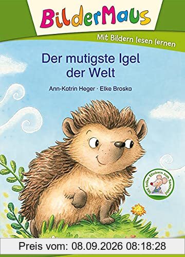 Bildermaus - Der mutigste Igel der Welt: Mit Bildern lesen lernen - Ideal für die Vorschule und Leseanfänger ab 5 Jahre