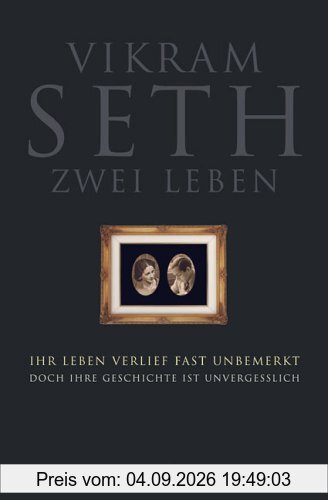 Zwei Leben: Porträt einer Liebe