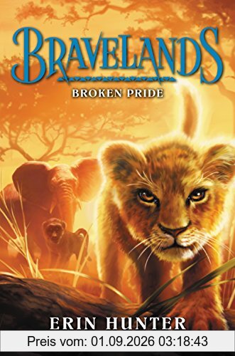 Bravelands #1: Broken Pride