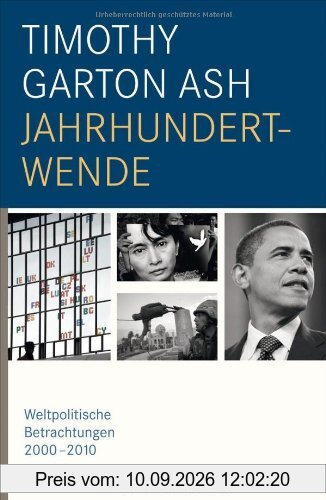 Jahrhundertwende: Weltpolitische Betrachtungen 2000-2010