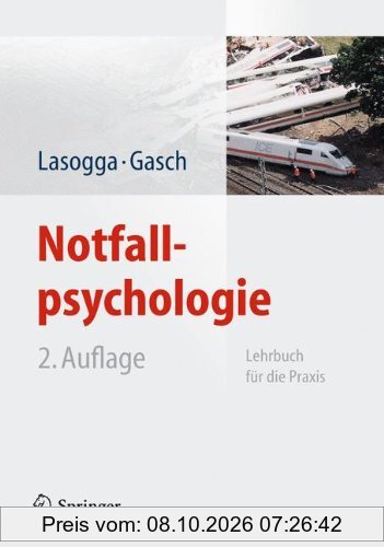 Notfallpsychologie: Lehrbuch für die Praxis