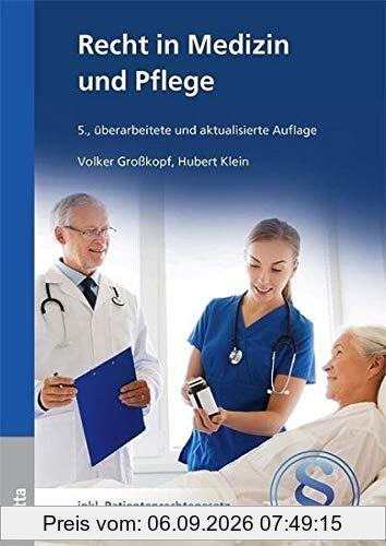 Recht in Medizin und Pflege