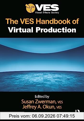 The VES Handbook of Virtual Production